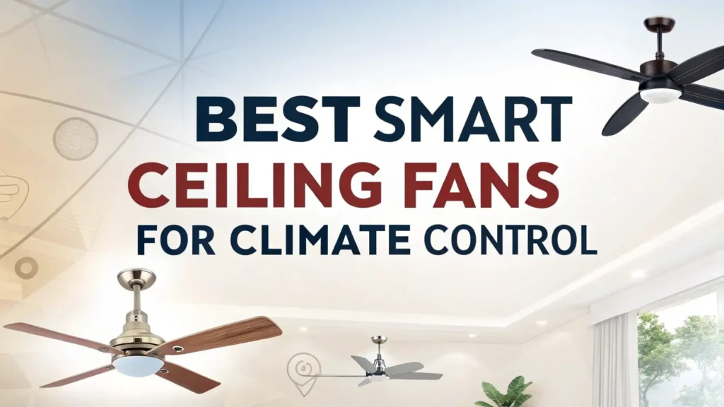 Smart Ceiling Fan