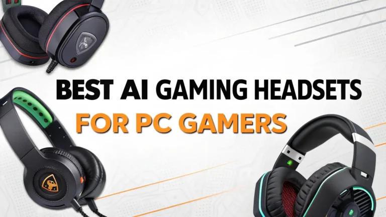 7 Best AI Gaming Headsets for PC Gamers in 2026