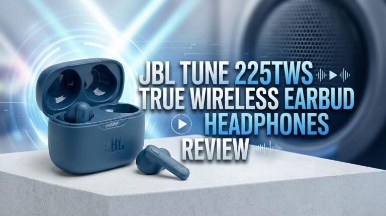 JBL Tune 225TWS True Wireless Earbud Headphones Review 2026